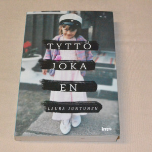 Laura Juntunen Tyttö joka en